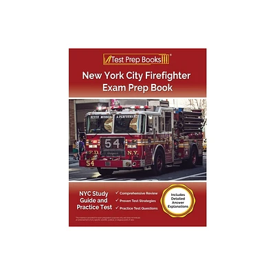 New York City Firefighter Exam Prep Book - by Lydia Morrison (Paperback)