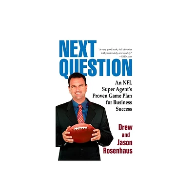 Next Question - by Drew And Jason Rosenhaus (Paperback)