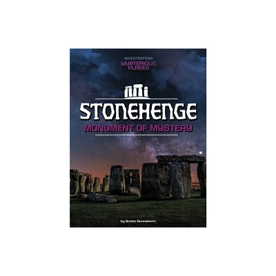 Stonehenge, Monument of Mystery