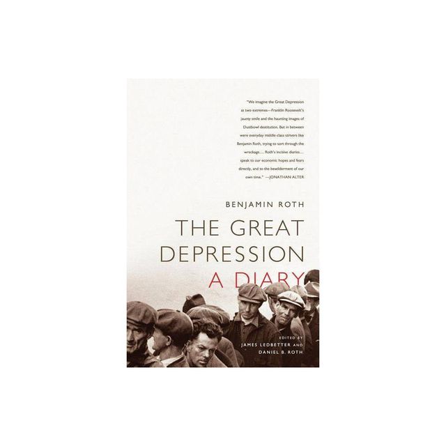 The Great Depression: A Diary - by Benjamin Roth (Paperback)