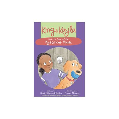 King & Kayla and the Case of the Mysterious Mouse - by Dori Hillestad Butler (Paperback)