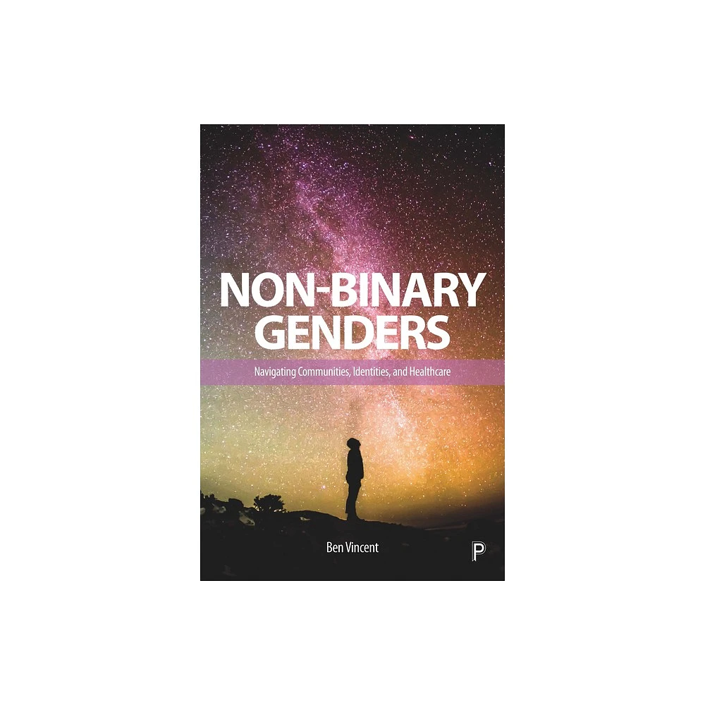 Non-Binary Genders - by Ben Vincent (Paperback)