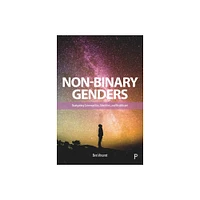 Non-Binary Genders - by Ben Vincent (Paperback)