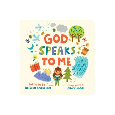 God Speaks to Me - (For the Bible Tells Me So) by Kristen Wetherell (Board Book)