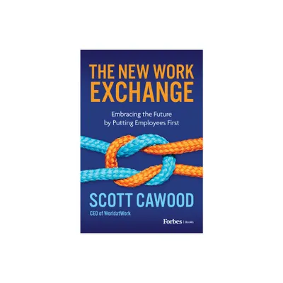 The New Work Exchange - by Scott Cawood (Paperback)