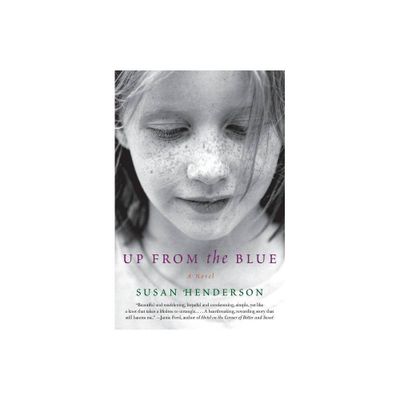 Up from the Blue - by Susan Henderson (Paperback)