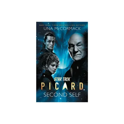 Second Self - (Star Trek: Picard) by Una McCormack (Paperback)