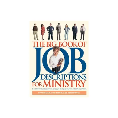 The Big Book of Job Descriptions for Ministry - (Big Books) by Larry Gilbert & Cindy Spear (Mixed Media Product)