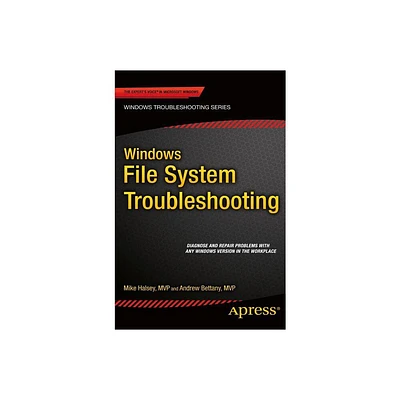 Windows File System Troubleshooting - by Andrew Bettany & Mike Halsey (Paperback)