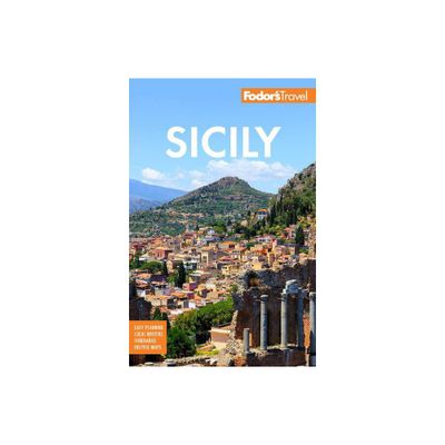 Fodors Sicily - (Full-Color Travel Guide) by Fodors Travel Guides (Paperback)