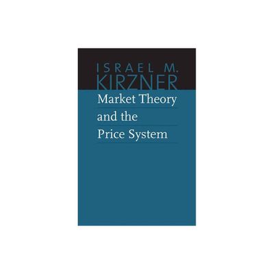 Market Theory and the Price System