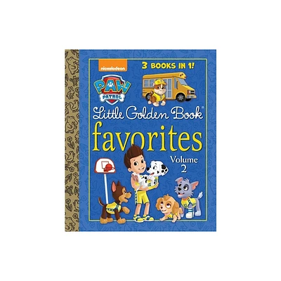 Paw Patrol Little Golden Book Favorites, Volume 2 (Paw Patrol) - by Golden Books (Hardcover)