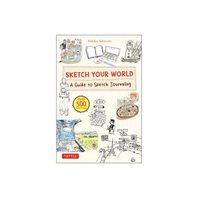 Sketch Your World - by Kimiko Sekimoto (Hardcover)