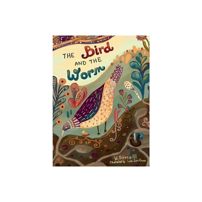 The Bird and the Worm - Large Print by William Sorrese (Hardcover)