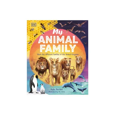 My Animal Family - by Kate Peridot (Hardcover)