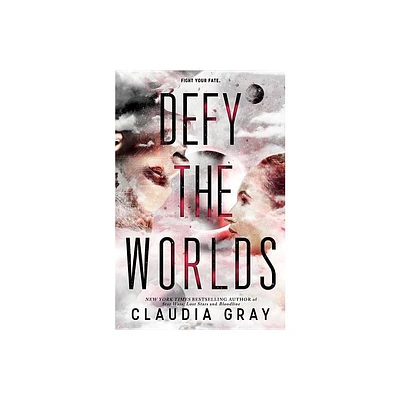 Defy the Worlds - (Defy the Stars) by Claudia Gray (Paperback)