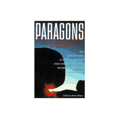 Paragons - by Robin Wilson (Paperback)