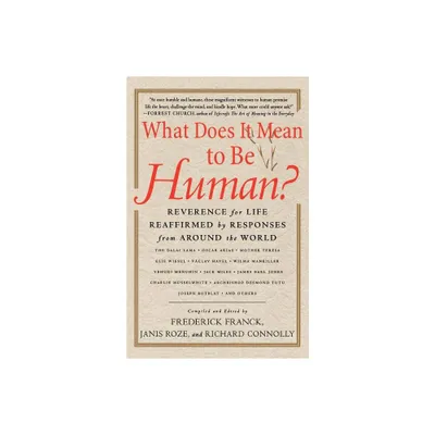 What Does It Mean to Be Human? - (Paperback)