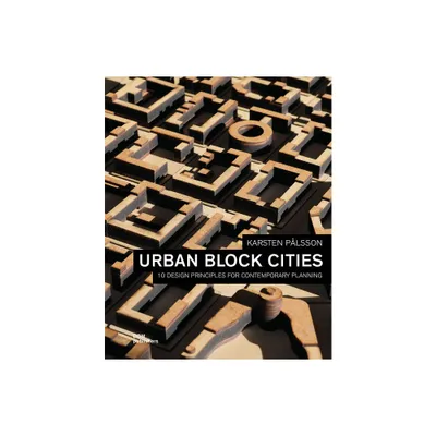 Urban Block Cities - by Karsten Plsson (Paperback)