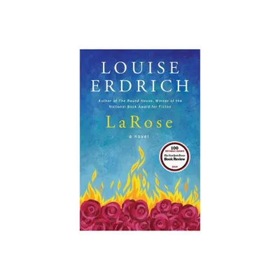 Larose - by Louise Erdrich (Paperback)