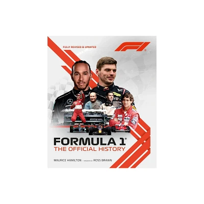 Formula 1: The Official History (2024) - by Foreword By Ross Brawn Maurice Hamilton (Hardcover)