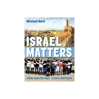 Israel Matters Revised Edition - by Behrman House (Paperback)