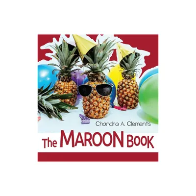 The Maroon Book - (Spotlight on Australia) by Chandra A Clements (Hardcover)