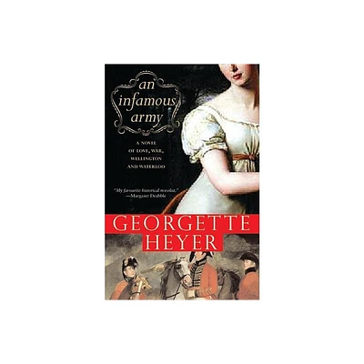 An Infamous Army - (Historical Romances) by Georgette Heyer (Paperback)