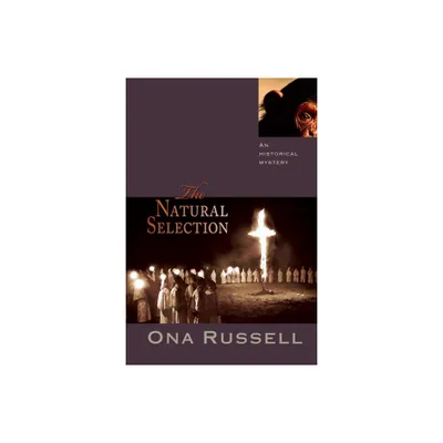 The Natural Selection - by Ona Russell (Paperback)