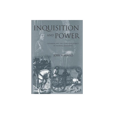 Inquisition and Power - (Middle Ages) by John H Arnold (Hardcover)