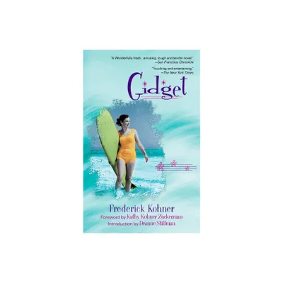 Gidget - by Frederick Kohner (Paperback)