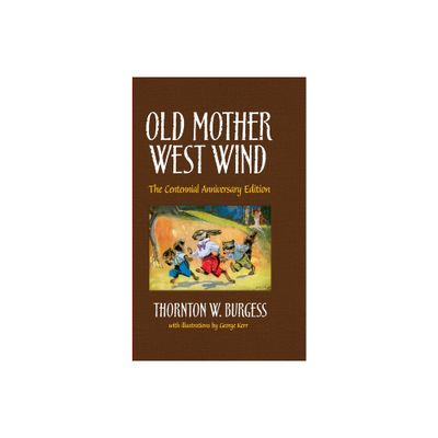 Old Mother West Wind - (Dover Childrens Classics) by Thornton W Burgess (Paperback)