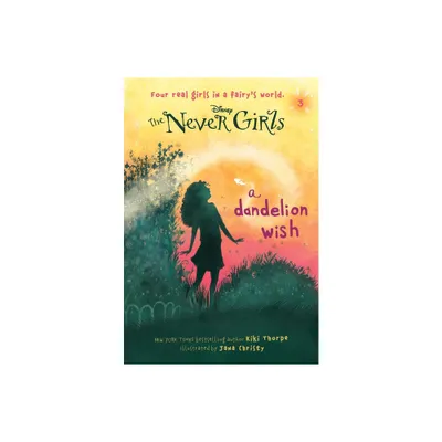 A Dandelion Wish (Paperback) by Kiki Thorpe