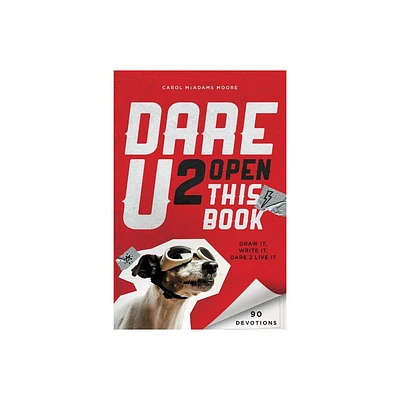 Dare U 2 Open This Book - by Carol McAdams Moore (Paperback)