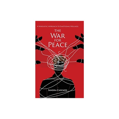 The War for Peace - by Sandra Casciato (Hardcover)