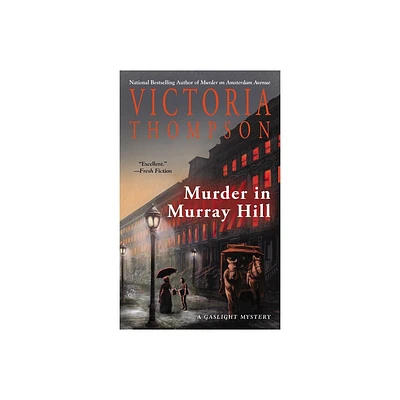 Murder in Murray Hill - (Gaslight Mystery) by Victoria Thompson (Paperback)