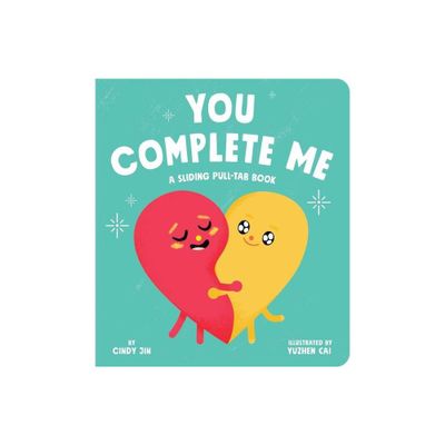 You Complete Me - by Cindy Jin (Board Book)