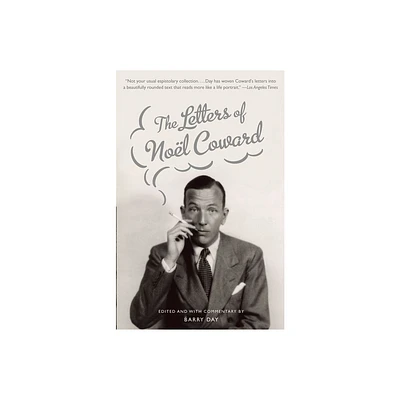 The Letters of Noel Coward - by Nol Coward (Paperback)