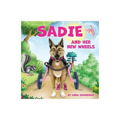 Sadie and Her New Wheels - by Linda Zimmerman (Paperback)