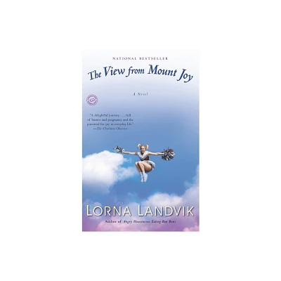 The View from Mount Joy - by Lorna Landvik (Paperback)