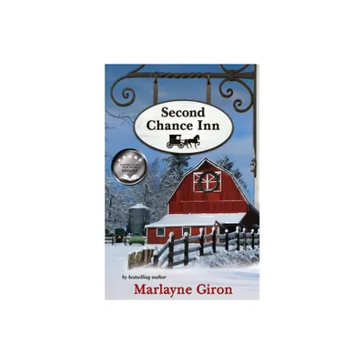 Second Chance Inn - by Marlayne Giron (Paperback)