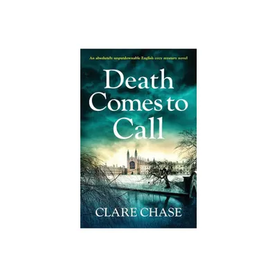 Death Comes to Call - (Tara Thorpe Mystery) by Clare Chase (Paperback)