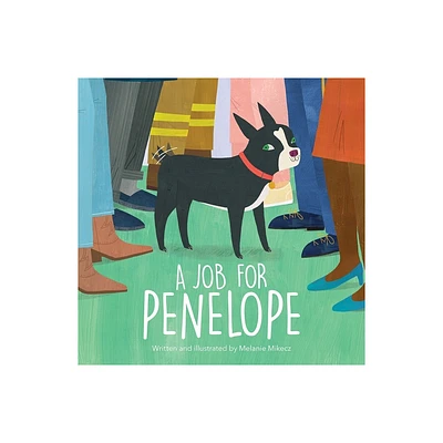 A Job for Penelope - by Melanie Mikecz (Hardcover)