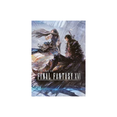 The Art of Final Fantasy XVI - by Square Enix (Hardcover)