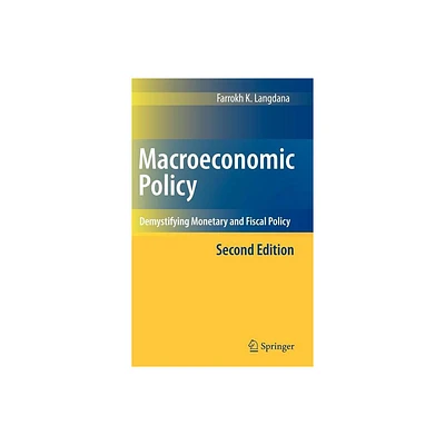 Macroeconomic Policy - 2nd Edition by Farrokh Langdana (Hardcover)