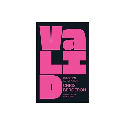 Valid - by Chris Bergeron (Paperback)