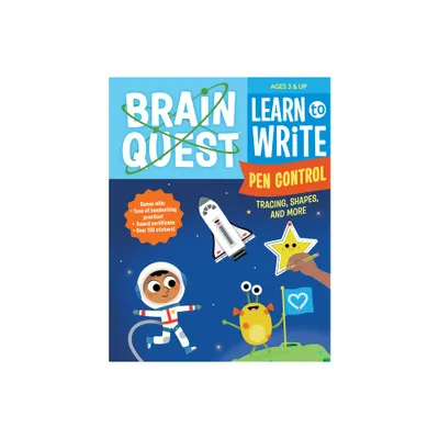 Brain Quest Learn to Write: Pen Control, Tracing, Shapes, and More - by Workman Publishing (Paperback)