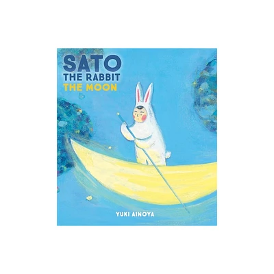Sato the Rabbit, the Moon - (Hardcover)