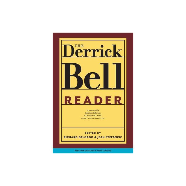 The Derrick Bell Reader