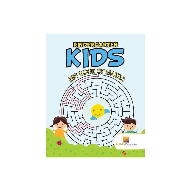 Kindergarten Kids - by Activity Crusades (Paperback)